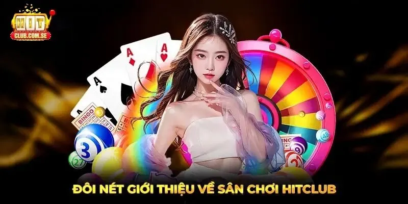 Giới thiệu HITCLUB nguồn gốc và sự phát triển